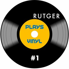 Rutger Play Vinyl #1