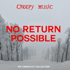 No Return Possible  | Cinematic Music | No Copyright sound | FREE DLL