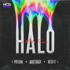 Halo (I'll Be There) w/ Poylow & Mad Snax