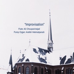 Organ Flute Improvisation | در دورین و دو مینور