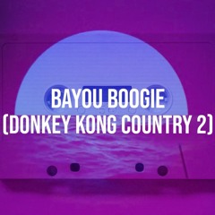 Bayou Boogie (Donkey Kong Country 2 Cover)