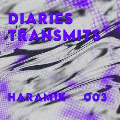 DIARIES Transmits #3 haramik - Recorded live at Princess Diaries