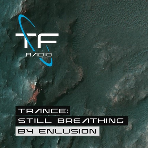 Trance : Still Breathing [Special mix for Trancefix.NL]