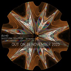 ØLMØ - 🅢kizotypal Solution (  Preview )