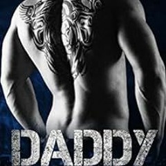 [Access] KINDLE PDF EBOOK EPUB Daddy Commands (The Drifters MC Book 2) by Lucky  Moon