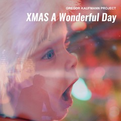 Xmas - A Wonderful Day