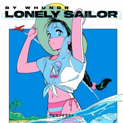 Lonely Sailor [Aviencloud Premiere]