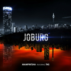 Joburg (feat. TNS)