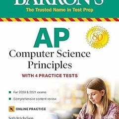 ✔PDF/✔READ AP Computer Science Principles: With 4 Practice Tests (Barron's Test Prep)