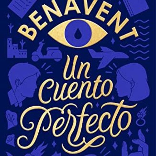 Stream ✔️ Read Un cuento perfecto / A Perfect Short Story (Spanish Edition)  by Elisabet Benavent by Nicolameganhuzaifafer