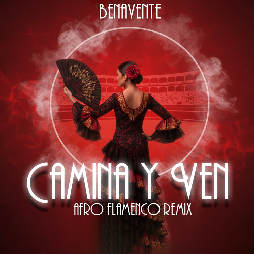 David Bisbal - Camina Y Ven (Benavente Afro Flamenco Remix)