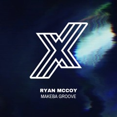 Ryan McCoy - Makeba Groove [FREE DOWNLOAD]