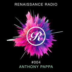 Renaissance Radio #004 - Anthony Pappa Sneak Peek