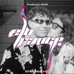 Kuscheln mit den SPEEDBOYS <3 [SPEEDBOYS] - Elotrance Podcast #048