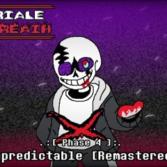 Undertale Last Breath UST - Unpredictable [Remastered] [Phase 4] (read desc)