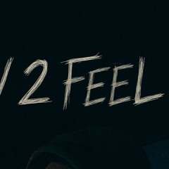 How 2 Feel (prod. ux)
