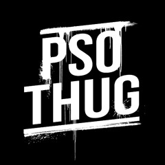 PSO THUG