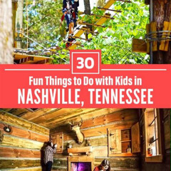 Best Kid Friendly Things To Do In Nashville Tn Tours Reviews