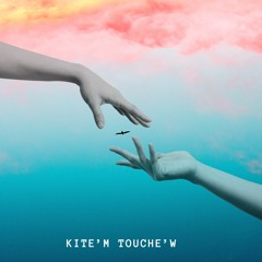 Kite'm Touche'w Ft. Jay R, Fr Dondy