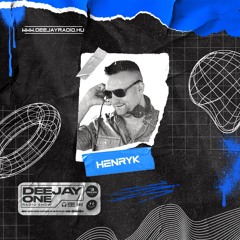 ///Henryk @ Deejay One Radio Show // 18.07.2023.