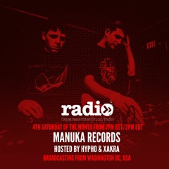 The Manuka Show - Hosted By HYPHO & XAKRA  - EP1