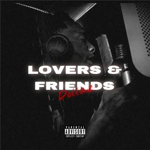 Polo Rixh(Dollaz) - Lovers & Friends