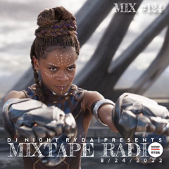 MIXTAPE RADIO | 8_23_2022 | Mix #124