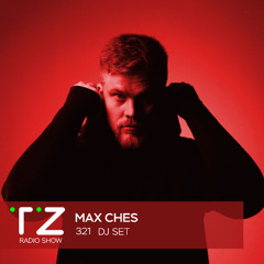 Taktika Zvuka Radio Show #321 - Max Ches