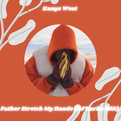 Kanye West - Father Stretch My Hands (DJ Darko Edit) Free Download