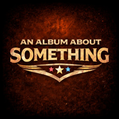 A Song About Something V