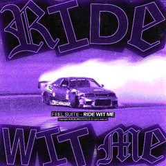 RIDE WIT ME