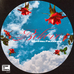 ZAV & Jesse Bru - Believe (Matthieu Faubourg remix)