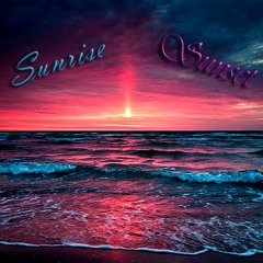Sunrise - Sunset