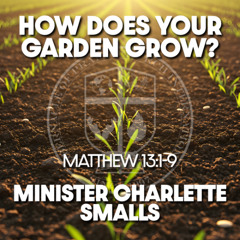 How Does YOUR Garden Grow?