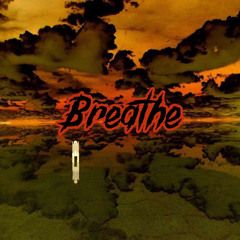 BREATHE PROD. SORROWBRINGER