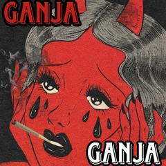 Ganja ft. Whapö & Seba