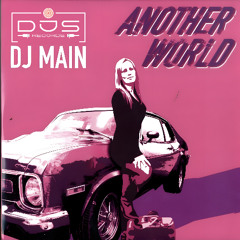 DJ Main - Another world