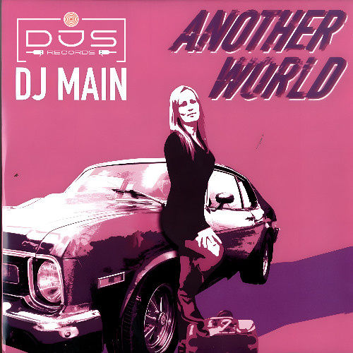 DJ Main - Another world