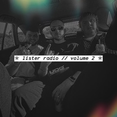 LISTER RADIO - #002