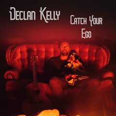 Declan Kelly - Catch Your Ego (Traugott Remix)