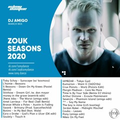 Amigo - March Zouk Seasons 2020 (ISMD)