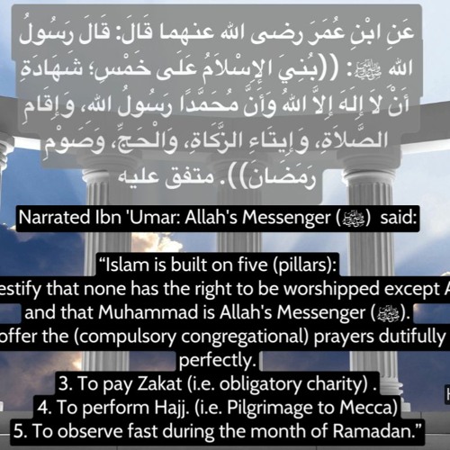 Hadith Five Pillars Of Islam Stream Hadith on 5 Pillars of Islam | Memorise | Forty Hadith of an