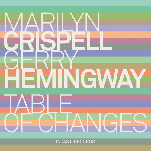 Stream Table Of Changes by Marilyn Crispell | Listen online for free on ...