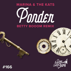 Marina & The Kats - Ponder (Betty Booom Remix) // Electro Swing Thing 166
