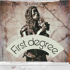 CFN x jsavv x cheif lidee x duck -First Degree
