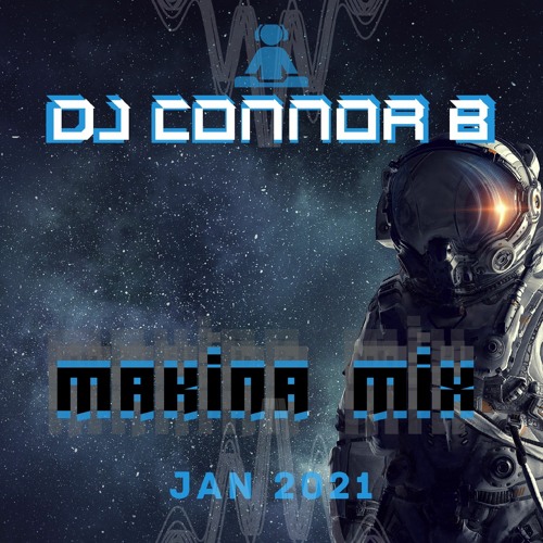 DJ Connor B - Makina Mix Jan21