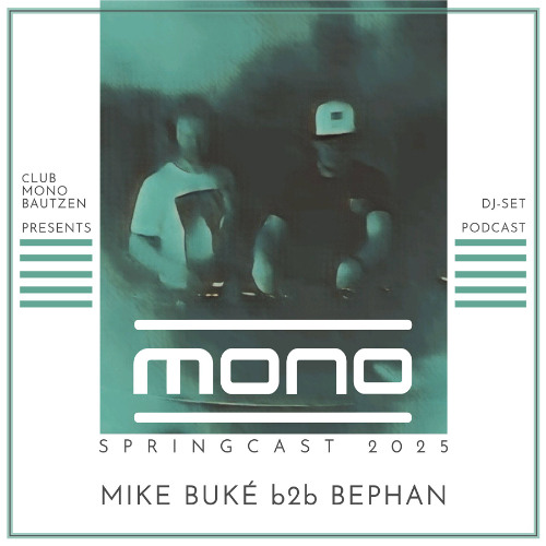 MONO - SPRINGCAST  2025 (PODCAST / DJ-SET | 2025)