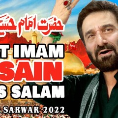 Hazrat Imam Hussain AS  Nadeem Sarwar  2022  1444