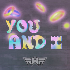 YOU AND I