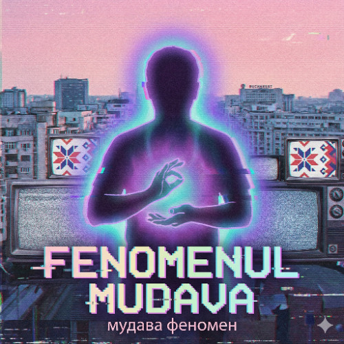 Fenomenul Mudava (Vaporwave Edit)